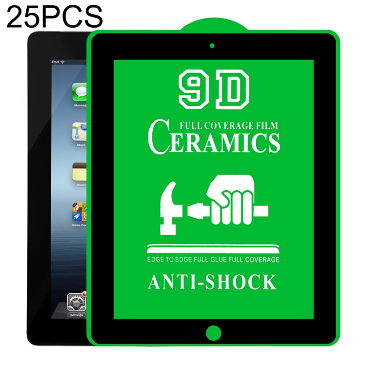 25 PCS 9D Full Screen Full Glue Ceramic Film For iPad 4 / 3 / 2 9.7 inch Eurekaonline
