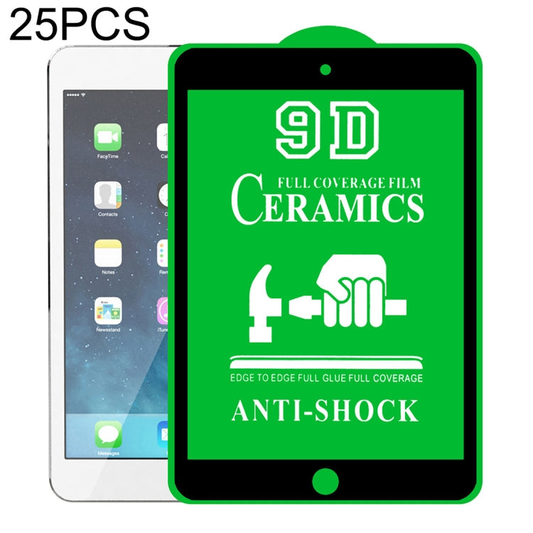 25 PCS 9D Full Screen Full Glue Ceramic Film For iPad mini 3 / 2 / 1 Eurekaonline