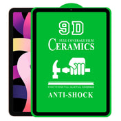 9D Full Screen Full Glue Ceramic Film For iPad Pro 11 2018 & 2020 & 2021 / Air 2022 / 2020 10.9 inch Eurekaonline